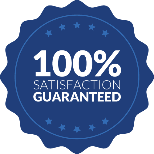 100% Satisfaction Guaranteed
